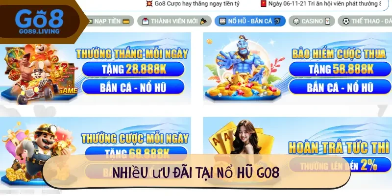 Nhiều ưu đãi tại nổ hũ Go8