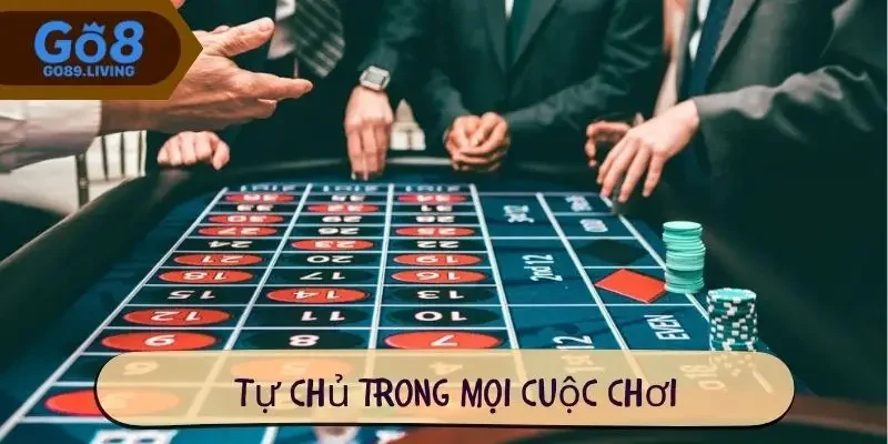 Tự chủ trong mọi cuộc chơi